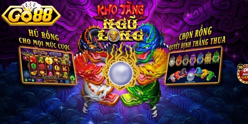 Kho Tàng Ngũ Long GO88 - Siêu Phẩm Nổ Hũ Trả Thưởng Cao 4 Vòng quay miễn phí trong slot game tại sàn giải trí GO88